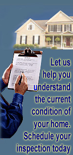 Let Us Help you Understand the current condition of your home